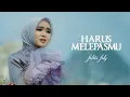 Download Lagu JELITA JELY - HARUS MELEPASMU (OFFICIAL MUSIC VIDEO)
