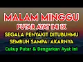 Lagu KUN FAYAKUN🔴 CUKUP PUTAR 1X AY4T INI INSYAALLAH PENY4KIT LANGSUNG S3MBUH TOTAL❗