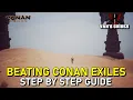 How to Beat Conan Exiles at Your Own Peril