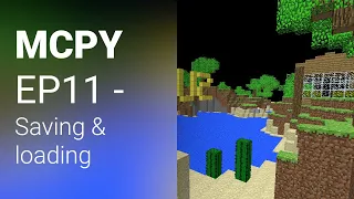 Minecraft clone in Python tutorial EP11 Saving loading