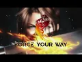 Force Your Way (Final Fantasy VIII) - Extended Orchestral Version