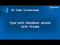 Type-safe Database access with Prisma