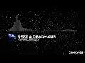 [Midtempo] - REZZ & Deadmau5 - Hypnocurrency