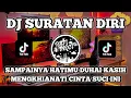 Download Lagu DJ SAMPAINYA HATIMU DUHAI KASIH VIRAL TIK TOK