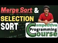Merge Sort Selection Sort Tutorial for Beginners Competitive Programming Course EP 19