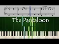 Download Lagu THE PANTALOON (Piano Tutorial + Sheets + Lyrics)