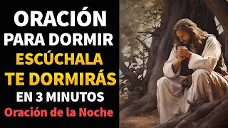 Oracion para Dormir, escúchala y te dormirás en 3 minutos 🙏 Oración de la Noche