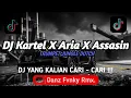 Lagu DJ KARTEL X ARIA X ASSASIN X TRUMPET JUNGLE DUTCH COCOK BUAT DI MOBIL VIRAL TIKTOK TERBARU