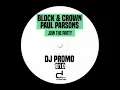 Lagu Block \u0026 Crown - Paul Parsons - Join The Party