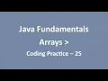Coding Practice - 25 Arrays Java Fundamentals NxtWave CCBP