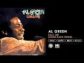 Download Lagu Al Green - Call Me (Come Back Home) [Official Audio]