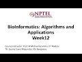 NPTEL BioInformatics Algorithms and Applications Week12 Live session