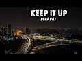 Download Lagu KEEP IT UP - Perapat | Prod.Mr.Birt [ Official MV ]