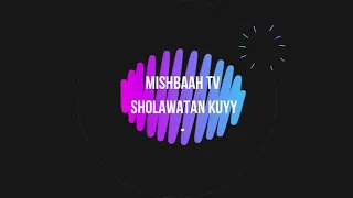 Download SHOLAWAT KUYY #2 I YAA ARHAMARROHIMIN I HD AUDIO MP3