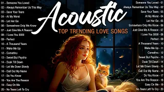 Hot Chill Love Songs 2024 🎈 Relaxing Acoustic Love Songs 2024 Cover 🎈 New Acoustic Music  Hits 2024