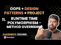 L11 Runtime Time Polymorphism - Method Overriding Master OOPs in Java