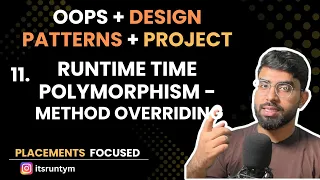 L11 Runtime Time Polymorphism - Method Overriding Master OOPs in Java