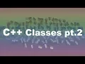 Beginner C Episode 17 - Expanding Class Functionality