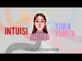 Download Lagu Yura Yunita Intuisi lyrics video (animated ilustration by @abelablech )