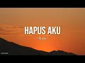 Download Lagu Nidji - Hapus Aku Lyrics