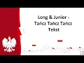 Download Lagu Long \u0026 Junior - Tańcz Tańcz Tańcz. Tekst