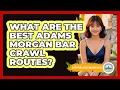 What Are The Best Adams Morgan Bar Crawl Routes - Everything About Washington DC