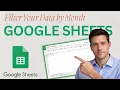 How to Filter Your Data by Month in Google Sheets 2026