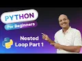 Nested loop PART-I 6 Looping Statements Python