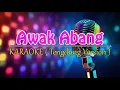 Download Lagu AWAK ABANG @WATI S. ( KARAOKE )