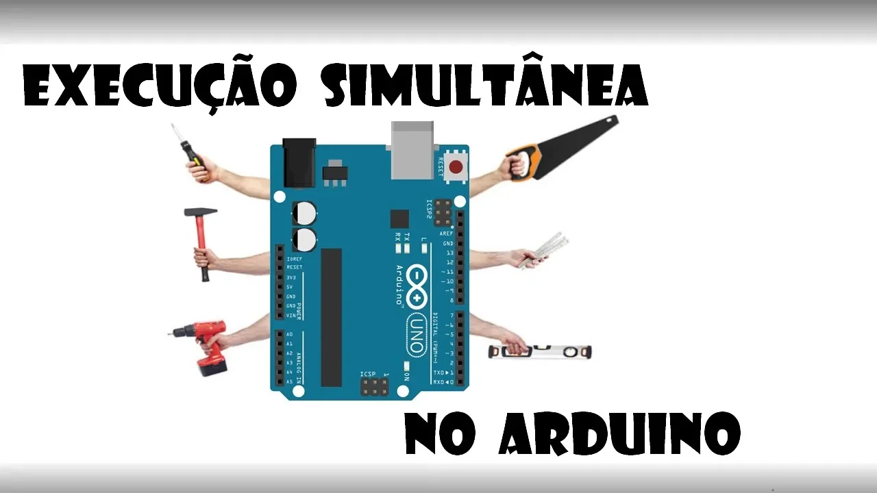 Arduino - Execução simultânea