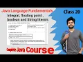 Java Fundamentals 5 Literals in java - integer floating Point boolean and String Literal