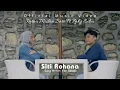 Download Lagu SITI ROHANA - Ratna Wulan Sari Feat Zaky Edra (Official Music Video)