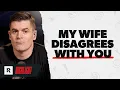 Download Lagu John, My Wife Hates Your Relationship Advice