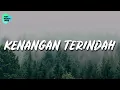 Download Lagu [1 Jam Lirik]  Samson - Kenangan Terindah (Lirik) 🎵
