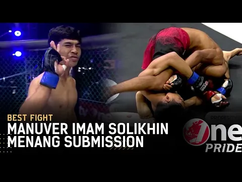 Memiliki Basic Boxing, Imam Solikhin Tumbangkan Lawan Dengan Submission | Best Fight One Pride