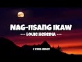 🎶 Nag-Iisang Ikaw by Louie Heredia