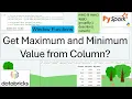 120 Get Maximum and Minimum Value From Column PART 120