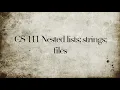 CS 111 Nested lists strings files