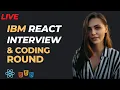 IBM ReactJs Interview - Fresher Selected ReactJs Javascript