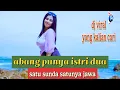 Download Lagu Abang Punya Istri Dua ASatu Sunda Satunya Jawa - Oktavia Zahra [Official Music Video]