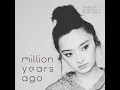 Million Years Ago