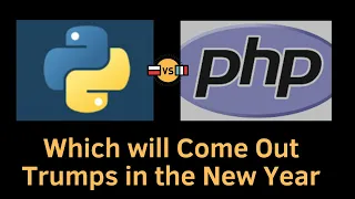 Python vs PHP Which will come out trumps in the new year