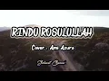 Download Lagu Rindu Rasulullah Lirik Cover Ami Azura