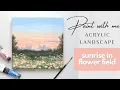 Acrylic Landscape Painting on Small Canvas Sunrise in Flower Field Paint with me Step by Step