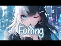 Lagu 「Nightcore」 Falling - Trevor Daniel ♡ (Lyrics)