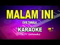 Download Lagu MALAM INI [ KARAOKE ] - EVIE TAMALA@imtvkaraoke