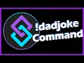 Creating a Dad Joke Command with Streamer Bot