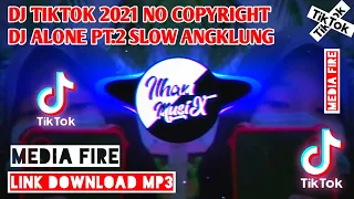 Download 🎶Dj Alone Pt 2 Slow🔊Slow Angklung Viral Tiktok 2021 [ No Copyright Music ] Link Download Mp3🎧💯 MP3