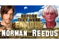 NORMAN REEDUS - Before They Were Famous