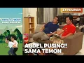 Download Lagu ABDEL PUSING!! Sama Kelakuan Temon Yang Nyusahin | ABDEL TEMON BUKAN SUPERSTAR | PART 2